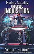 Hydorgol - Inquisition di Markus Gersting edito da Books on Demand