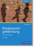 Kindeswohlgefährdung di Friederike Alle edito da Lambertus-Verlag