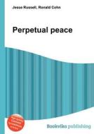 Perpetual Peace edito da Book On Demand Ltd.