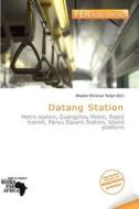 Datang Station edito da Fer Publishing