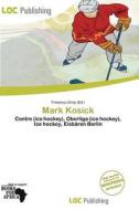 Mark Kosick edito da Loc Publishing