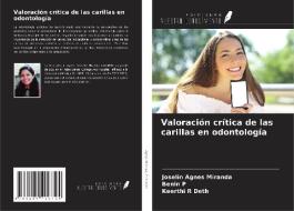 Valoración crítica de las carillas en odontología di Joselin Agnes Miranda, Benin P, Keerthi R Deth edito da Ediciones Nuestro Conocimiento