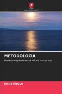 METODOLOGIA di Émile Klouyo edito da Edições Nosso Conhecimento