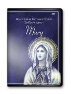 What Every Catholic Needs to Know about Mary di Scott Hahn edito da Casscom Media