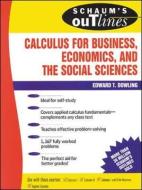 Schaum's Outline of Calculus for Business, Economics, and The Social Sciences di Edward T. Dowling edito da McGraw-Hill Education
