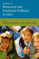 Handbook of Behavioral and Emotional Problems in Girls edito da Springer US