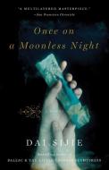 Once on a Moonless Night di Dai Sijie edito da ANCHOR