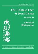 The Chinese Face Of Jesus Christ: di Roman Malek edito da Taylor And Francis