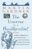 The Universe In A Handkerchief di Martin Gardner edito da Springer-verlag New York Inc.