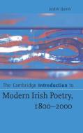 The Cambridge Introduction to Modern Irish Poetry, 1800-2000 di Justin Quinn edito da Cambridge University Press
