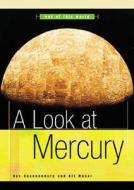A Look at Mercury di Ray Spangenburg, Kit Moser edito da Children's Press(CT)