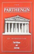 The Parthenon di Tim Williams, Ann Kemp edito da Clinton Publishing