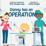 Danny has an Operation di Claudia Gray edito da Claudia Gray