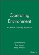 Operating Environment di Burden, E. Hamilton, Robert Ed. Webster edito da John Wiley & Sons