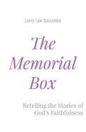 The Memorial Box di Linny Lee Saunders edito da SILVER LAKE PUB