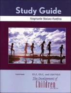The Development of Children Study Guide di Michael Cole, Stephanie Stolarz-Fantino, Sheila R. Cole edito da Worth Publishers