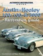 Austin Healey 100/100-6/3000 di Gary G. Anderson edito da Motorbooks International
