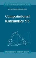 Computational Kinematics '95 edito da Kluwer Academic Publishers