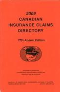 Canadian Insurance Claims Directory 2009 edito da University of Toronto Press