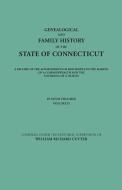 Genealogical and Family History of the State of Connecticut. A Record of the Achievements of Her People in the Making of edito da Clearfield