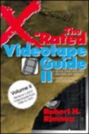 The X-rated Videotape Guide di Robert H. Rimmer edito da Prometheus Books
