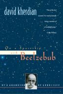 On a Spaceship with Beelzebub: By a Grandson of Gurdjieff di David Kherdian edito da INNER TRADITIONS