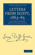 Letters from Egypt, 1863-65 di Lucie Duff Gordon edito da Cambridge University Press