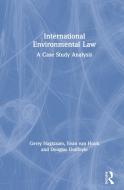 International Environmental Law di Gerry Nagtzaam, Evan van Hook, Douglas Guilfoyle edito da Taylor & Francis Ltd