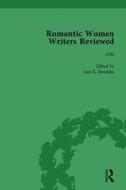 Romantic Women Writers Reviewed, Part I Vol 1 di Professor Ann R. Hawkins, Stephanie Eckroth edito da Taylor & Francis Ltd