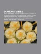 Diamond Mines: List Of Diamond Mines di Books Llc edito da Books LLC, Wiki Series