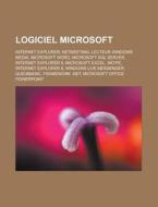Logiciel Microsoft: Dos, Internet Explor di Livres Groupe edito da Books LLC, Wiki Series