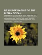 Drainage Basins Of The Indian Ocean: Gan di Source Wikipedia edito da Books LLC, Wiki Series