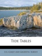 Tide Tables edito da Nabu Press