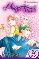 The Magic Touch, Vol. 3 di Izumi Tsubaki edito da VIZ LLC