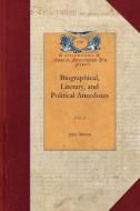 Biographical, Literary, Political V2: Vol. 2 di John Almon edito da APPLEWOOD