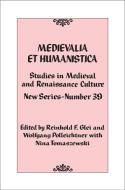 Medievalia et Humanistica, No. 39 edito da Rowman & Littlefield