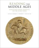 Reading the Middle Ages edito da University of Toronto Press
