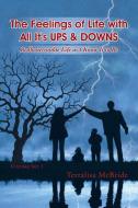 The Feelings of Life with All It's UPS & DOWNS di Terralisa McBride edito da AuthorHouse