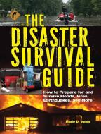 The Disaster Survival Guide di Marie D. Jones edito da Visible Ink Press