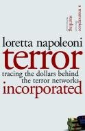 Terror Incorporated di Loretta Napoleoni edito da Seven Stories Press