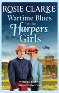Wartime Blues For The Harpers Girls Wartime Blues For The Harpers Girls