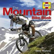 The Mountain Bike Book di Steve Worland edito da Haynes Publishing Group