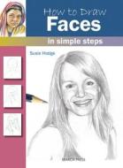 How to Draw: Faces di Susie Hodge edito da Search Press Ltd