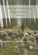 Human-Livestock Interactions di Paul H. Hemsworth edito da CABI