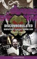 Discombobulated di Simon Morrison edito da Headpress