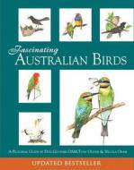 Fascinating Australian Birds di Don Goodsir edito da Brolga Publishing Pty Ltd