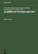 Albrecht-Thaer-Archiv, Band 4, Heft 1, Albrecht-Thaer-Archiv Band 4, Heft 1 edito da De Gruyter