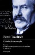 Schriften Zur Religionswissenschaft Und Ethik: (1903-1912) edito da Walter de Gruyter