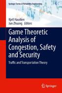 Game Theoretic Analysis of Congestion, Safety and Security edito da Springer International Publishing