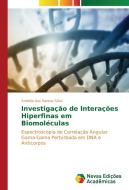 Investigação de Interações Hiperfinas em Biomoléculas di Andréia dos Santos Silva edito da Novas Edições Acadêmicas
